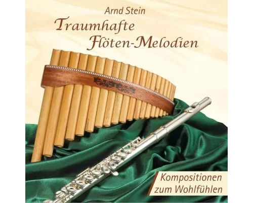 Traumhafte Flöten-Melodien. CD