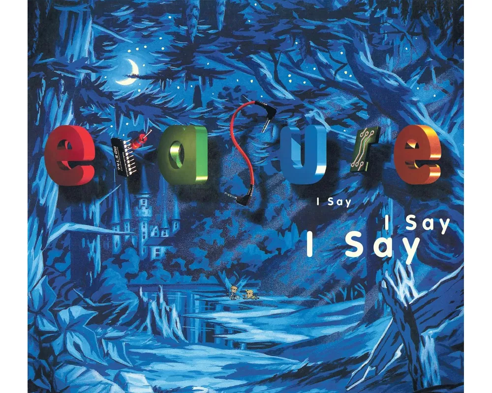 I Say I Say I Say (2021 Expanded Edition)
