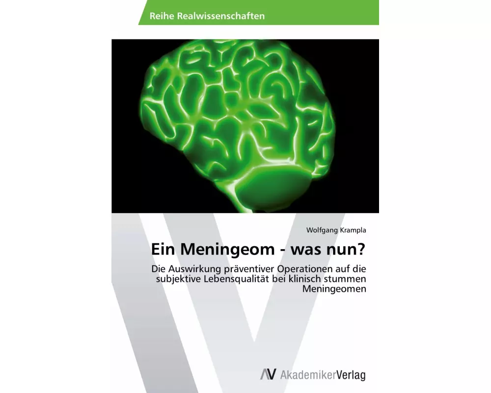 Ein Meningeom - was nun?