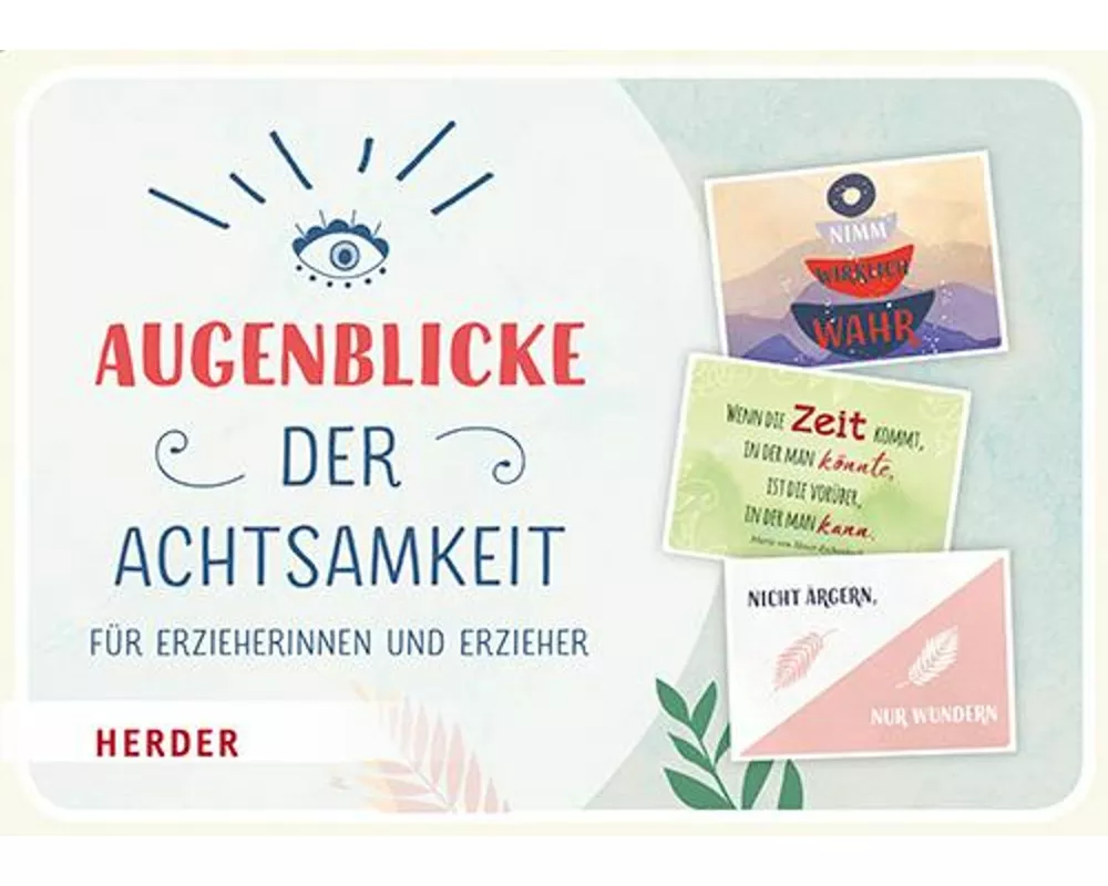 Augenblicke der Achtsamkeit für Kita-Fachkräfte