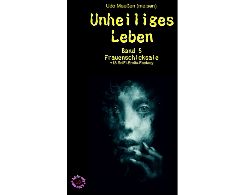 Unheiliges Leben