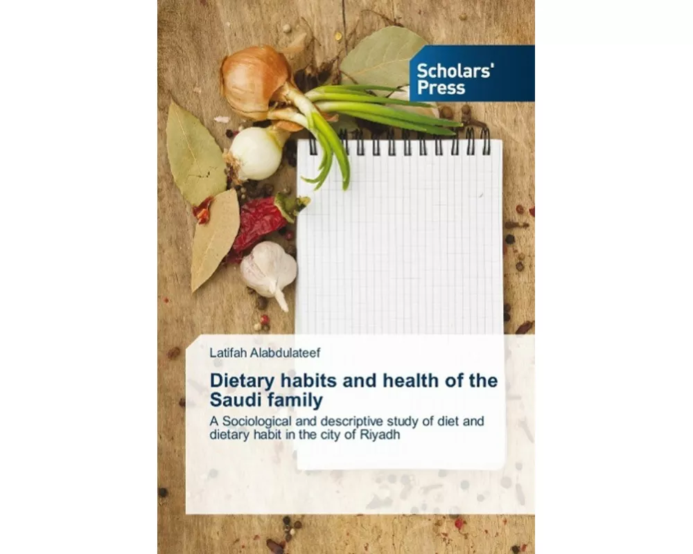 Dietary habits and health of the Saudi family