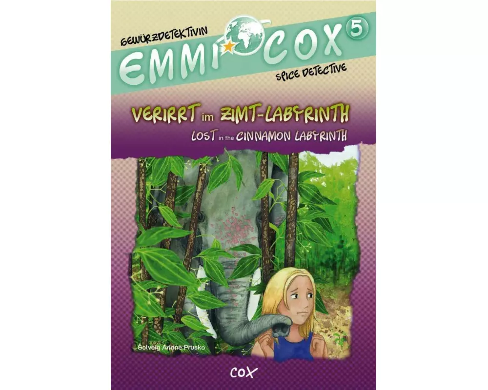Emmi Cox 5 - Verirrt im Zimt-Labyrinth/Lost in the Cinnamon Labyrinth