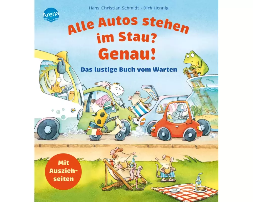 Alle Autos stehen im Stau? Genau! Das lustige Buch vom Warten