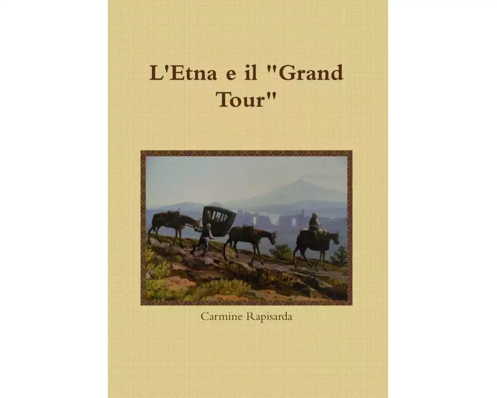 L'Etna e il Grand Tour