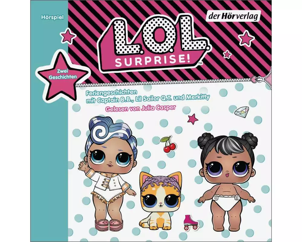 L.O.L. Surprise - Feriengeschichten mit Captain B.B., Lil Sailor Q.T. und Merkitty