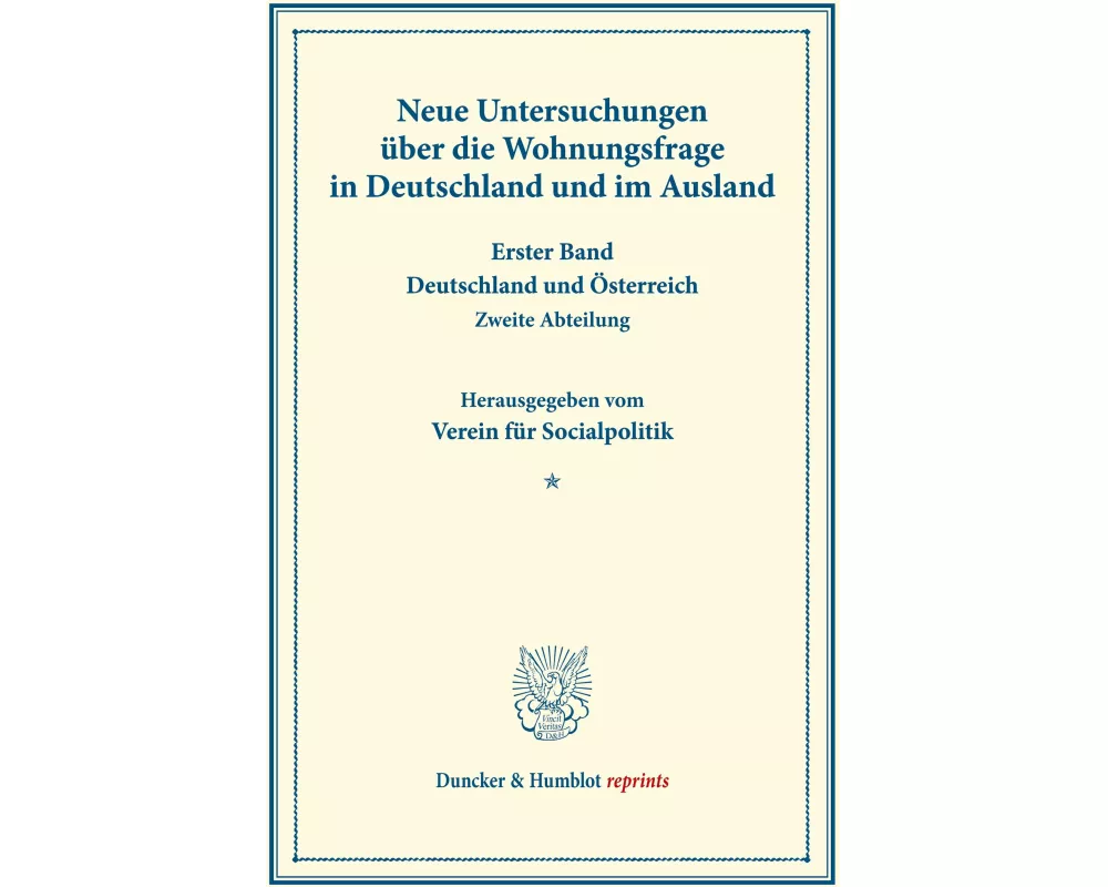 Neue Untersuchungen über die Wohnungsfrage in Deutschland und im Ausland