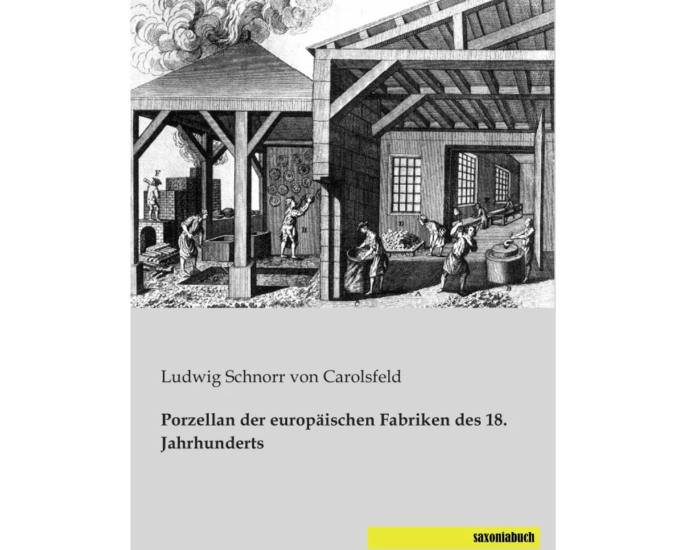 Porzellan der europäischen Fabriken des 18. Jahrhunderts