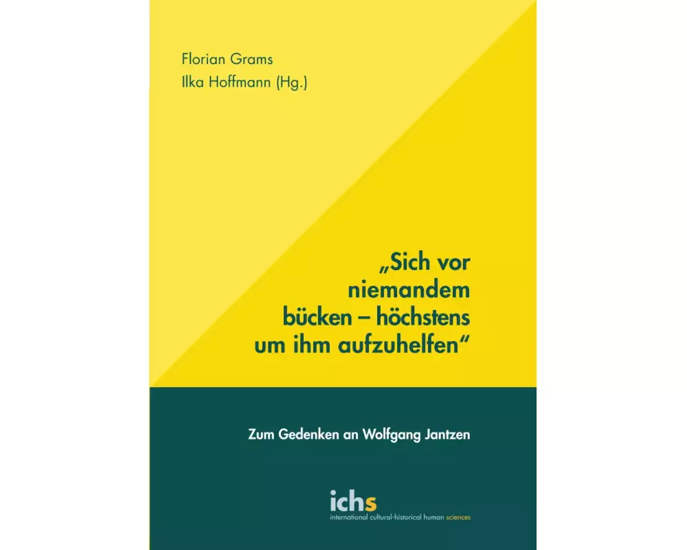 Sich vor niemandem bücken - höchstens um ihm aufzuhelfen