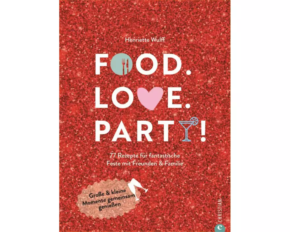 Food. Love. Party!
