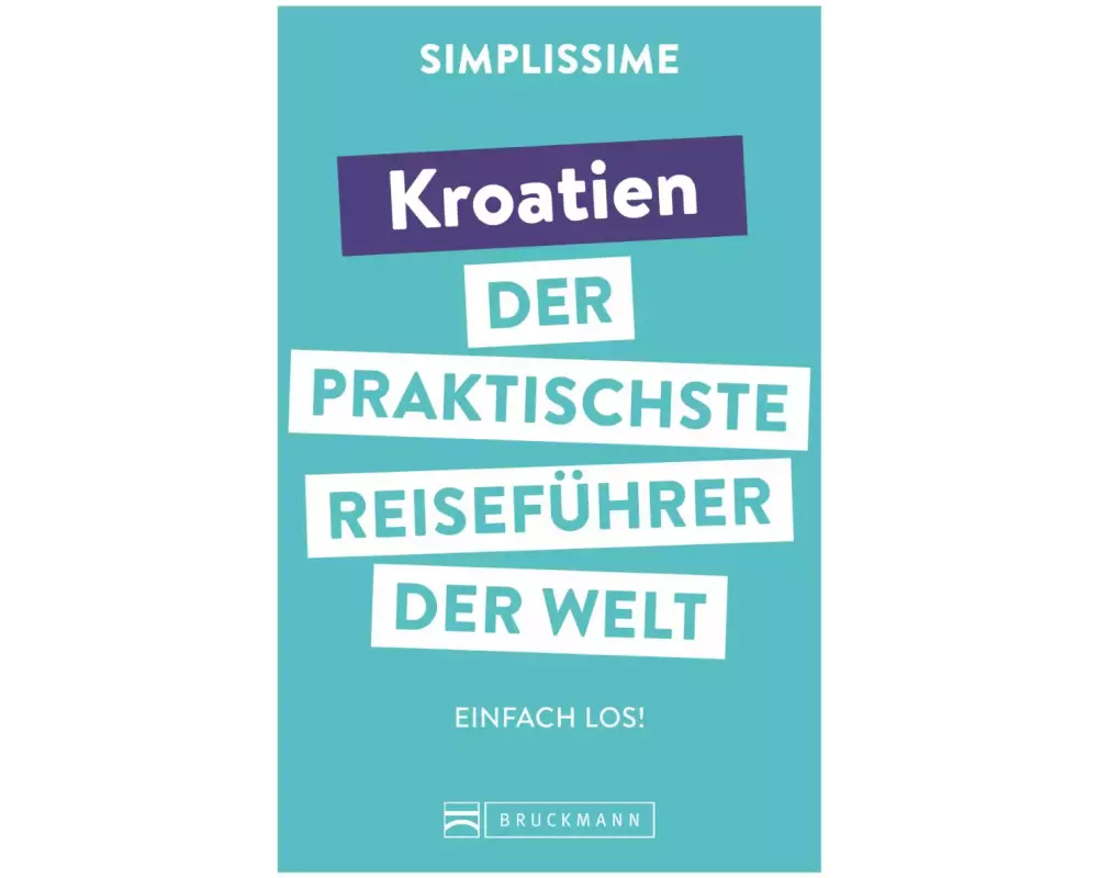 SIMPLISSIME – der praktischste Reiseführer der Welt Kroatien