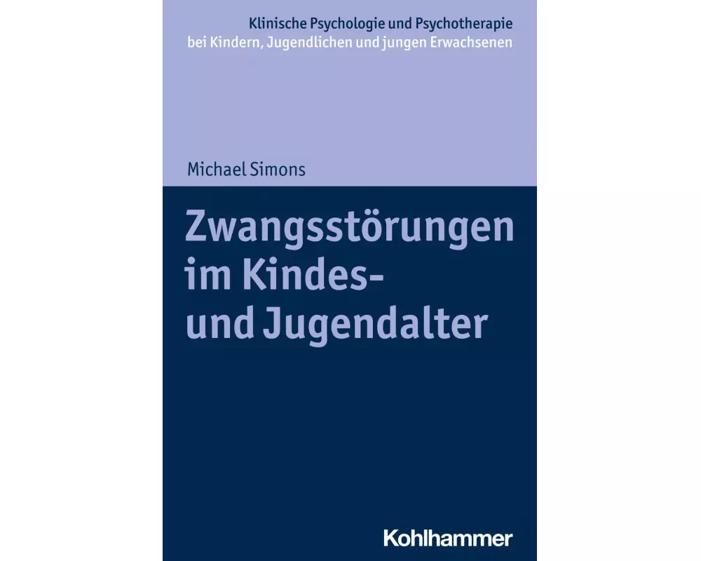 Zwangsstörungen im Kindes- und Jugendalter