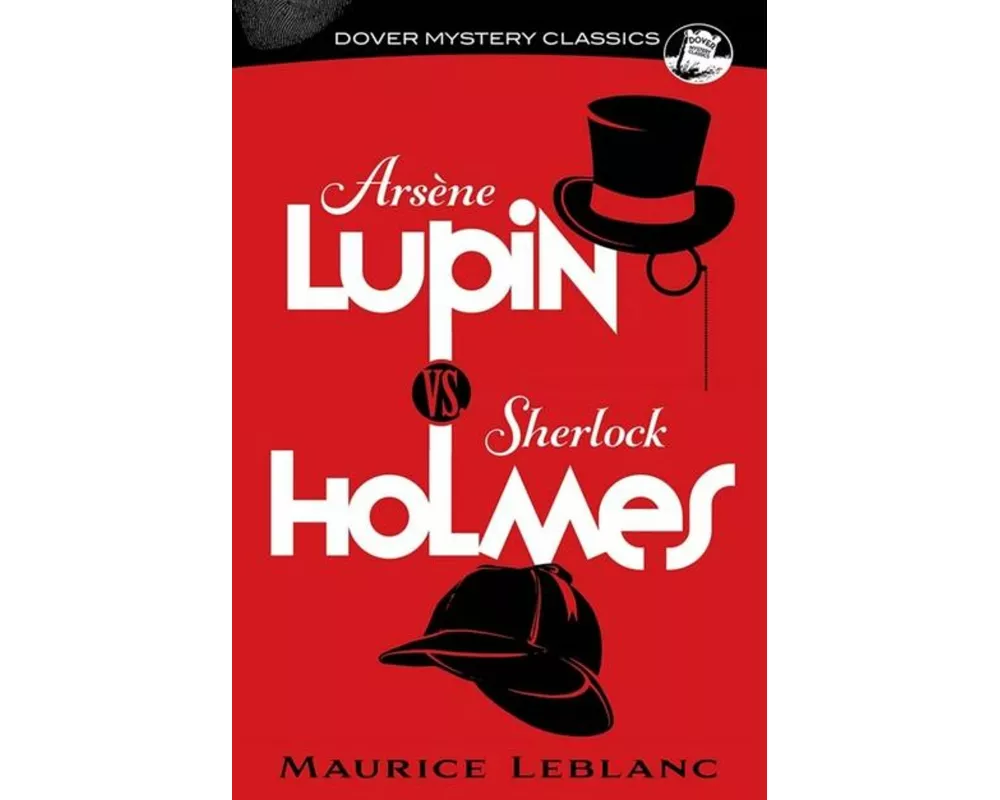 Arsene Lupin vs. Sherlock Holmes
