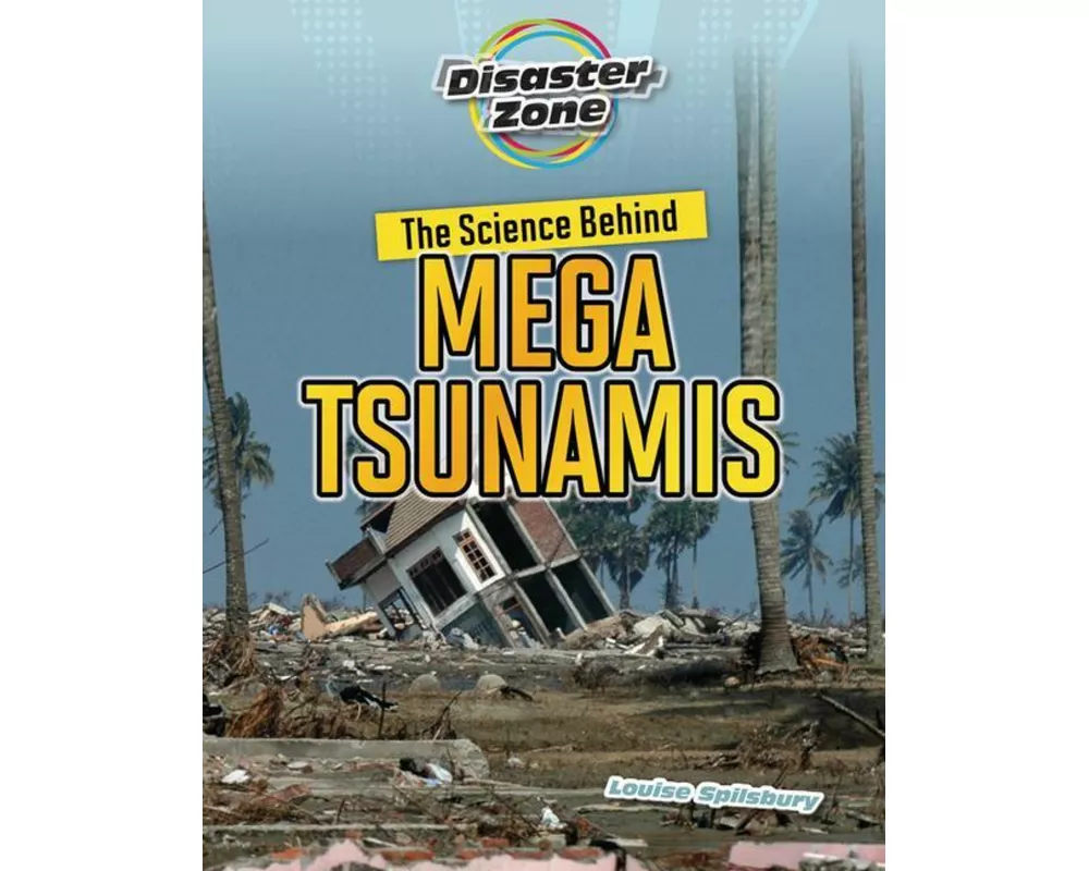 The Science Behind Mega Tsunamis