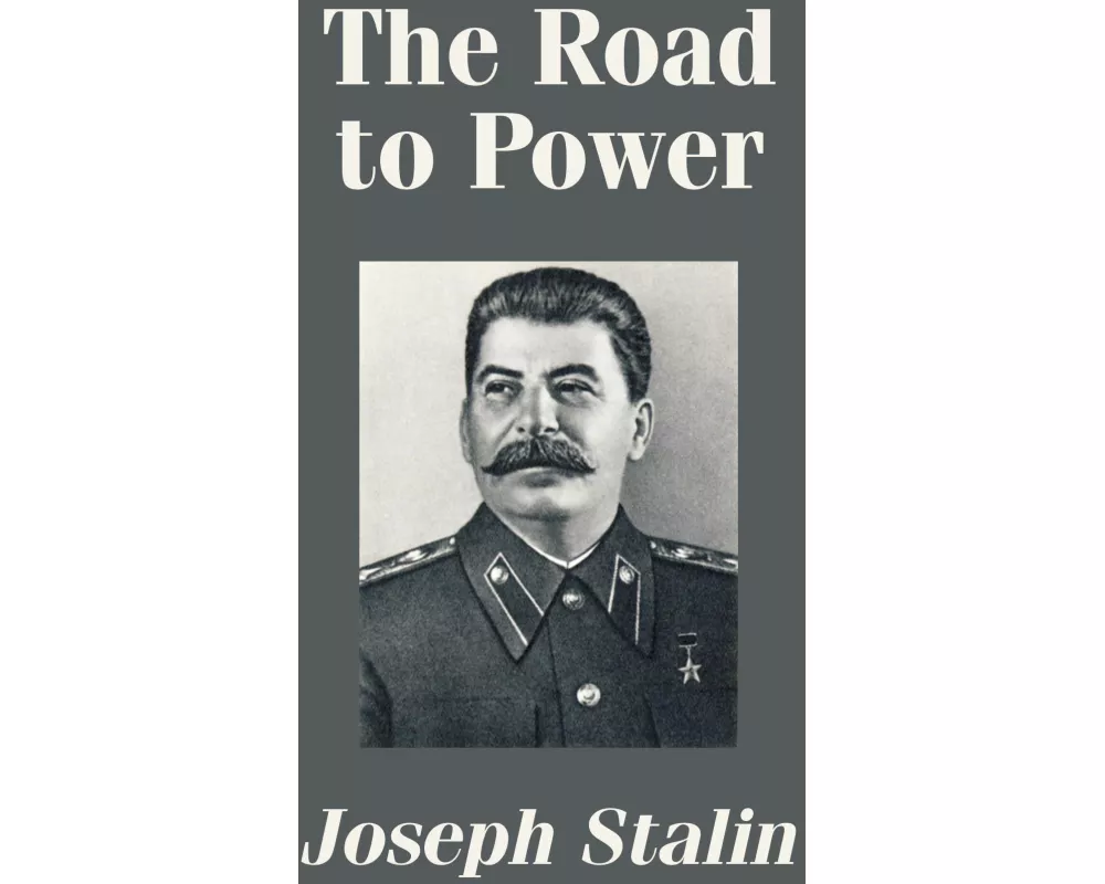 Road to Power, The