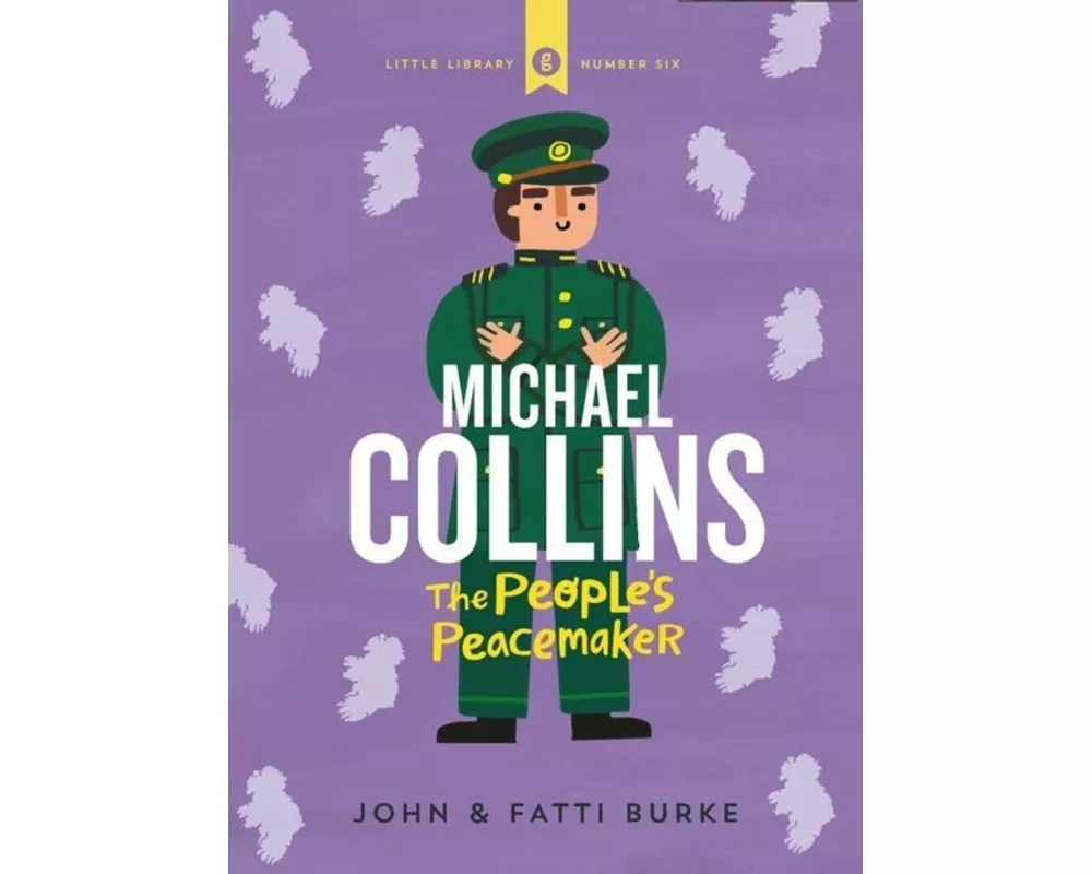 Michael Collins: Soldier and Peacemaker