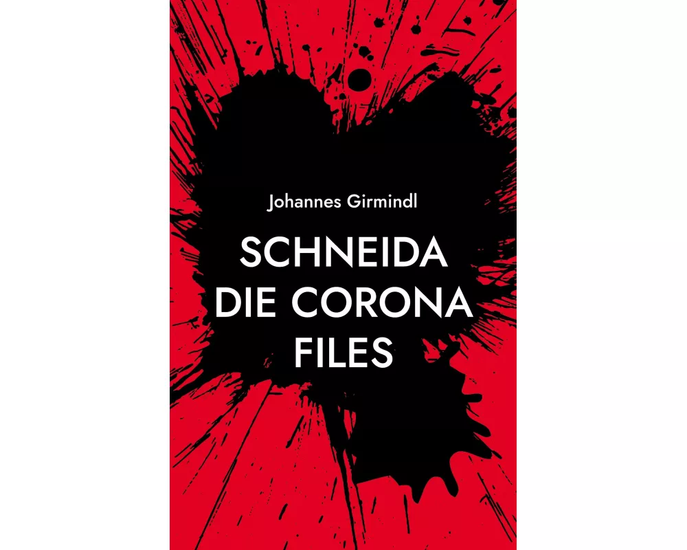 Schneida - Die Corona Files