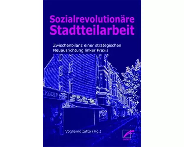 Revolutionäre Stadtteilarbeit