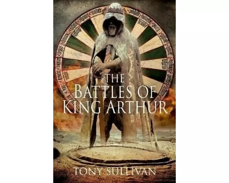 The Battles of King Arthur