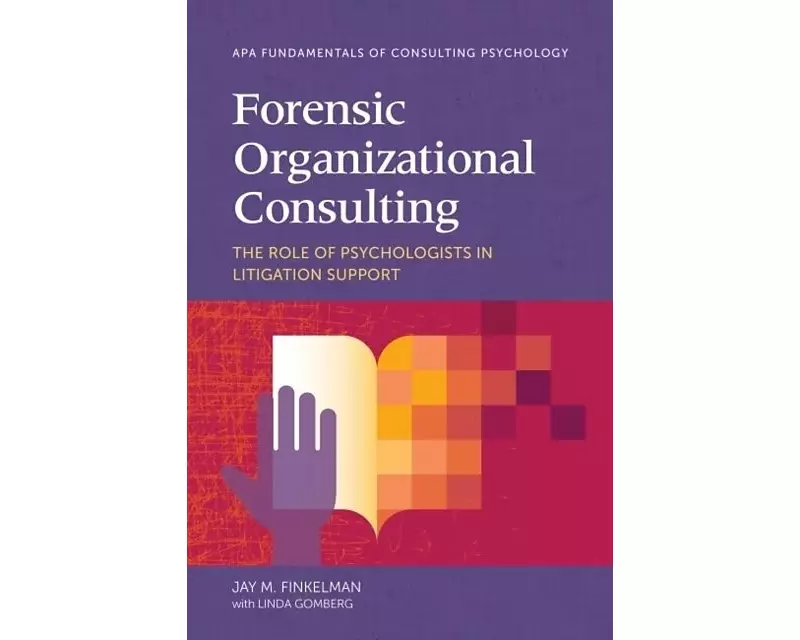 Forensic Organizational Consulting
