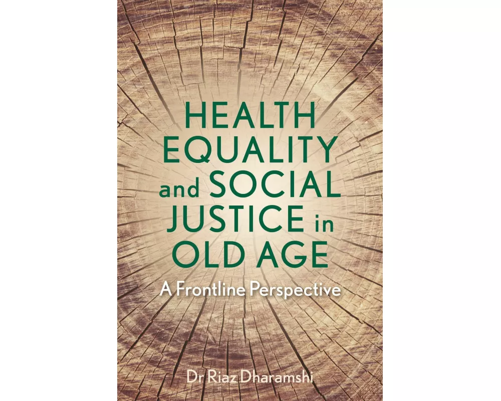 Health Equality and Social Justice in Old Age