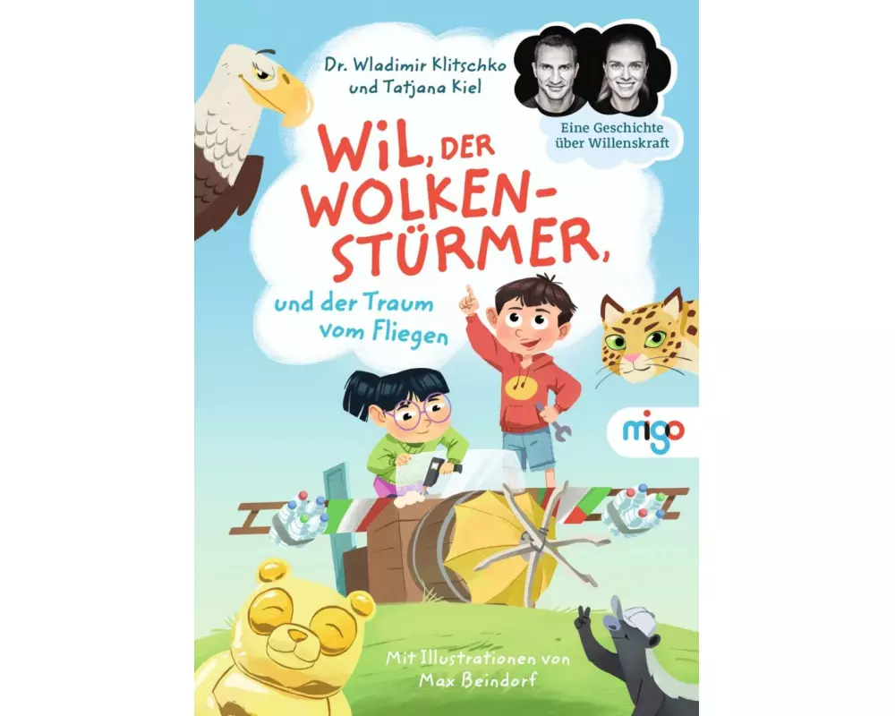 Wil, der Wolkenstürmer, und der Traum vom Fliegen