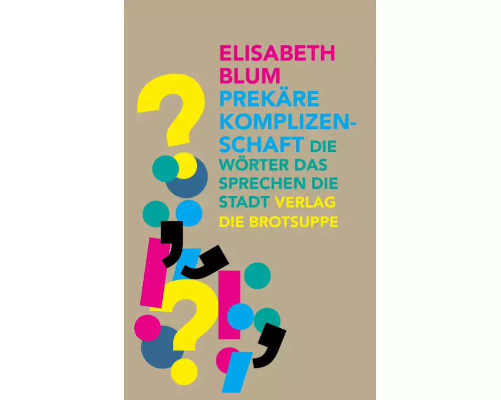 Prekäre Komplizenschaft