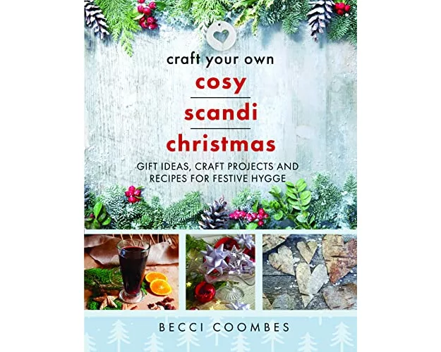 Craft Your Own Cosy Scandi Christmas