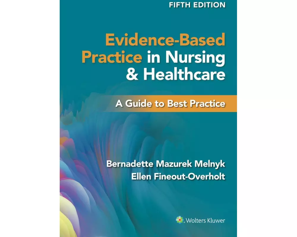 Evidence-Based Practice in Nursing & Healthcare