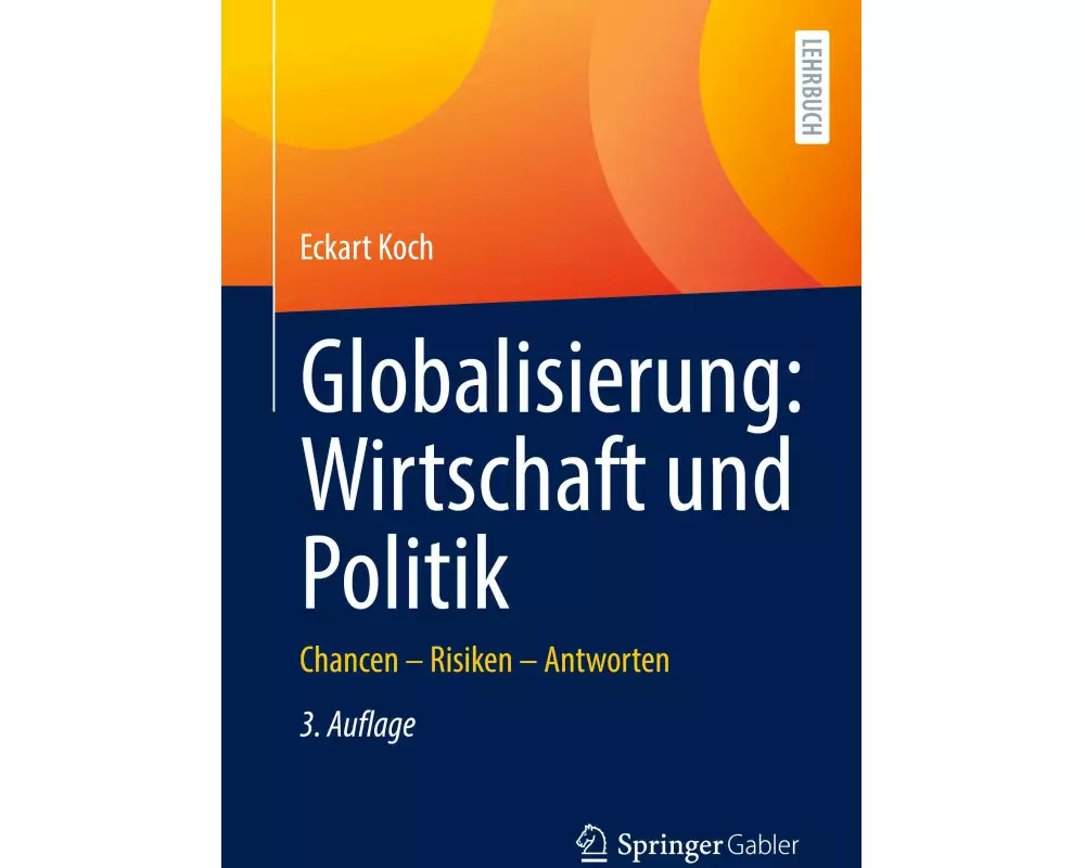 Globalisierung: Wirtschaft und Politik