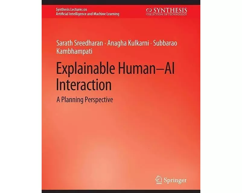 Explainable Human-AI Interaction