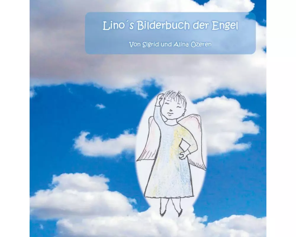 Lino´s Bilderbuch der Engel