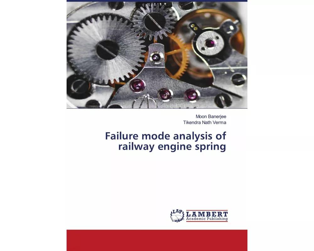 Failure mode analysis of railway engine spring