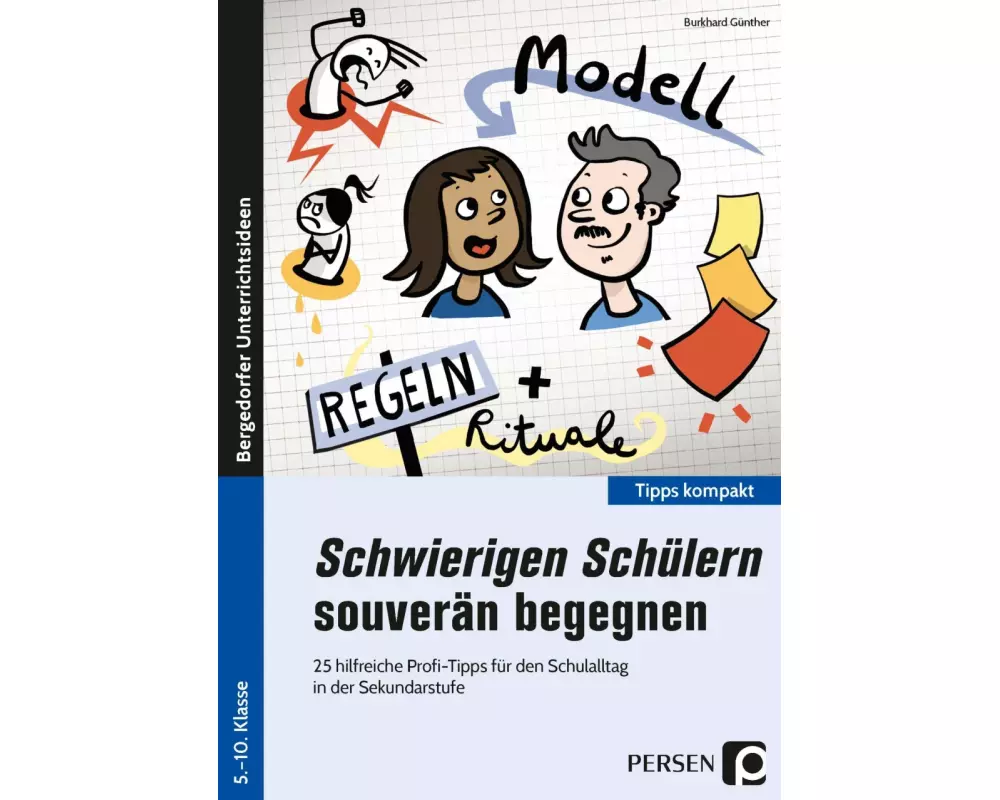 Schwierigen Schülern souverän begegnen - Sek