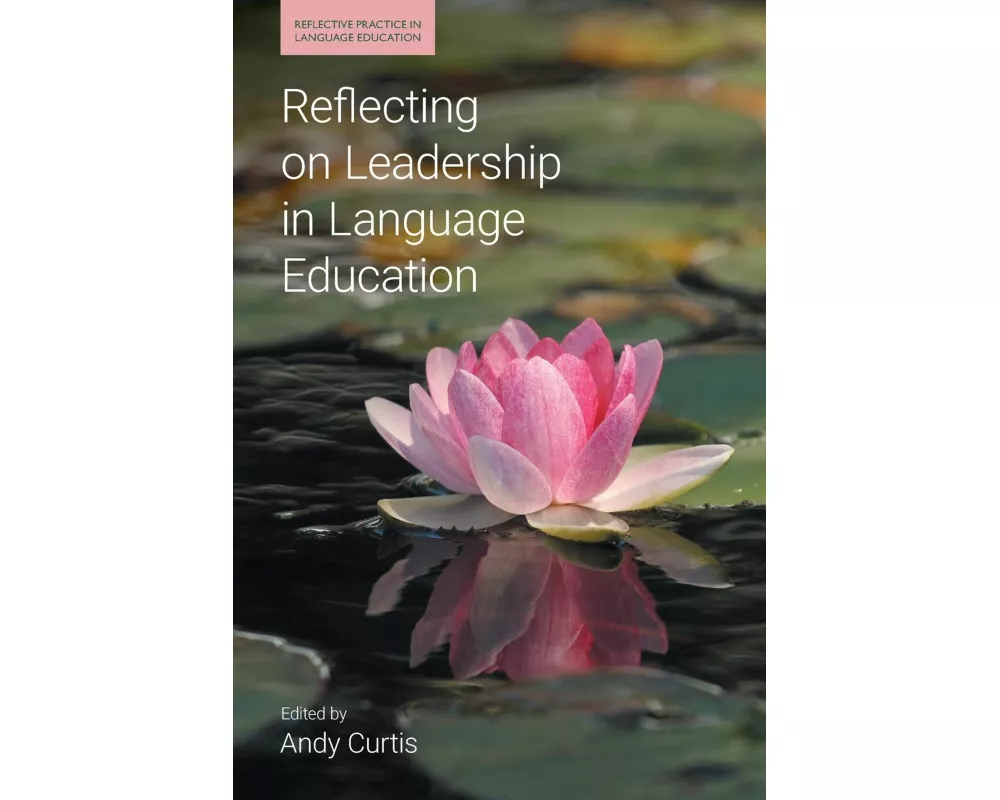 Reflecting on Leadership in Language Education