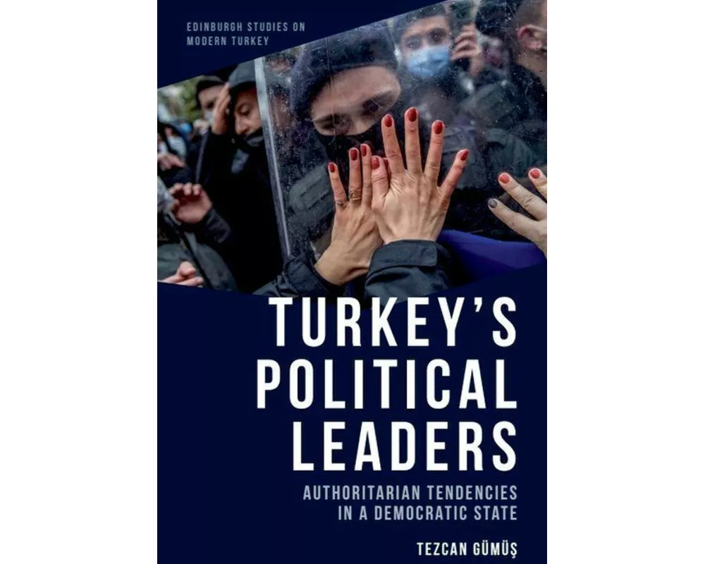 Turkey’s Political Leaders