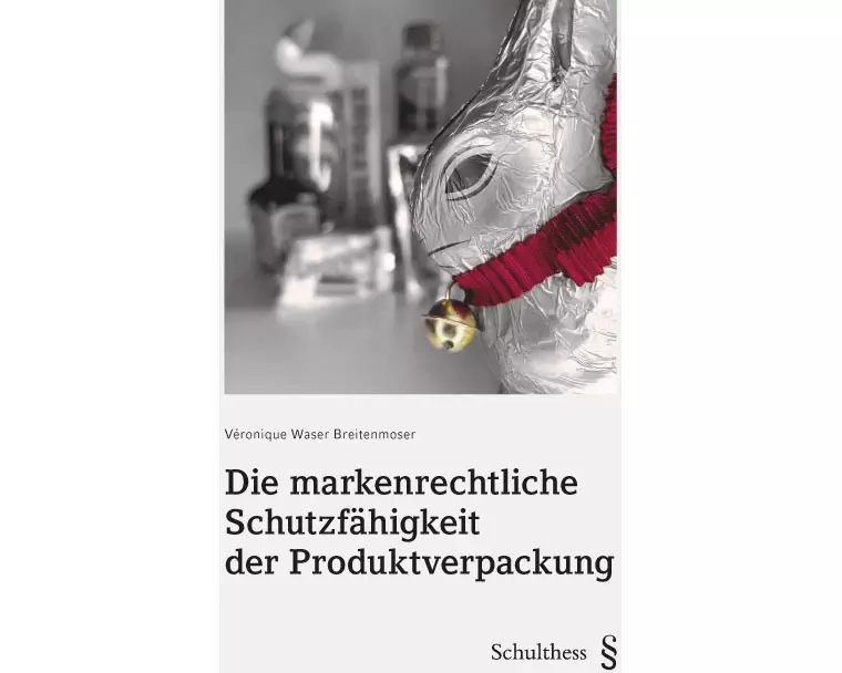Die markenrechtliche Schutzfähigkeit der Produktverpackung