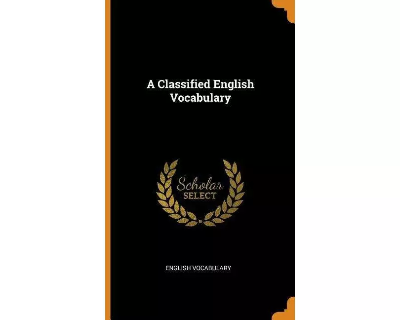 A Classified English Vocabulary