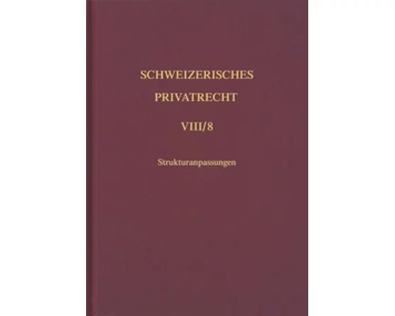 Bd. VIII/8: Strukturanpassungen