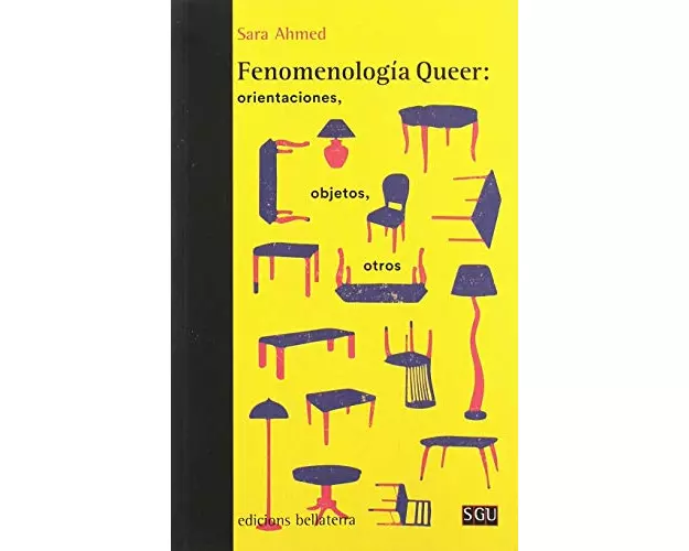 Fenomenología Queer : orientaciones, objetos, otros