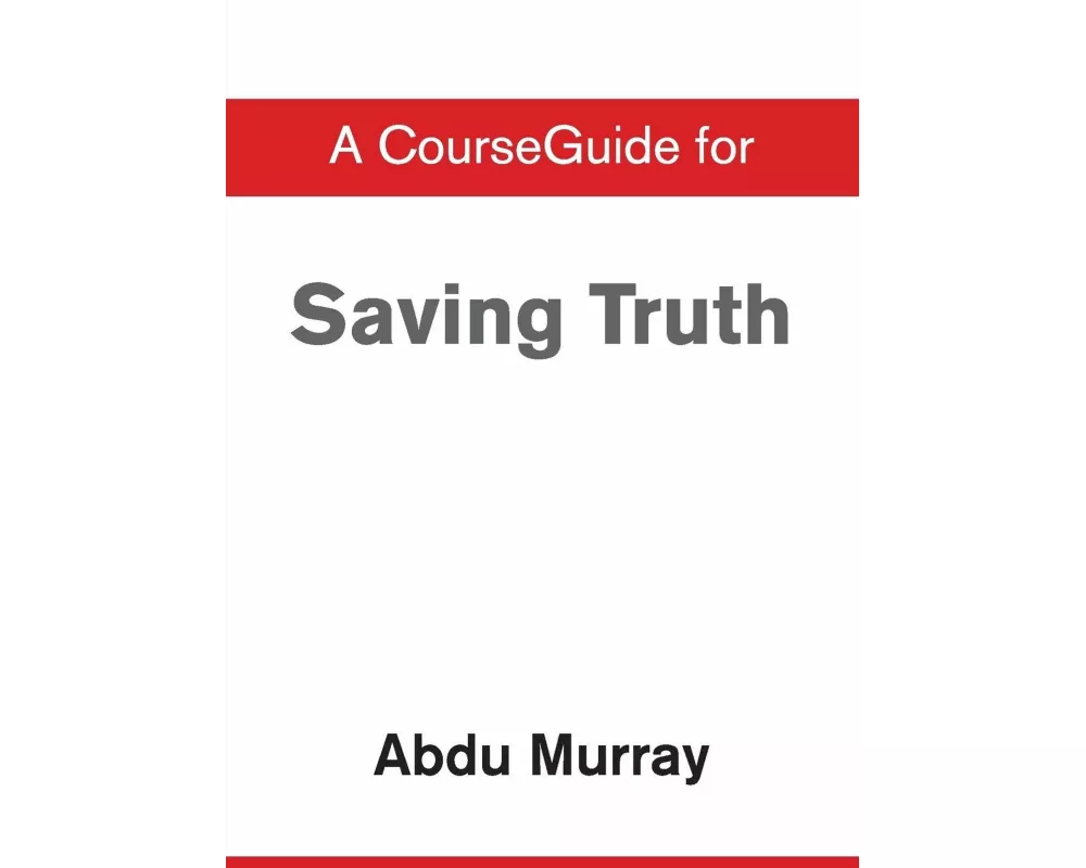 A CourseGuide for Saving Truth