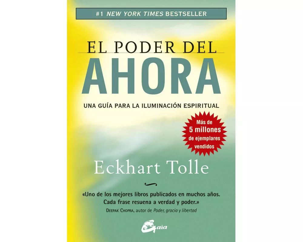 El poder del ahora : una guía para la iluminación espiritual