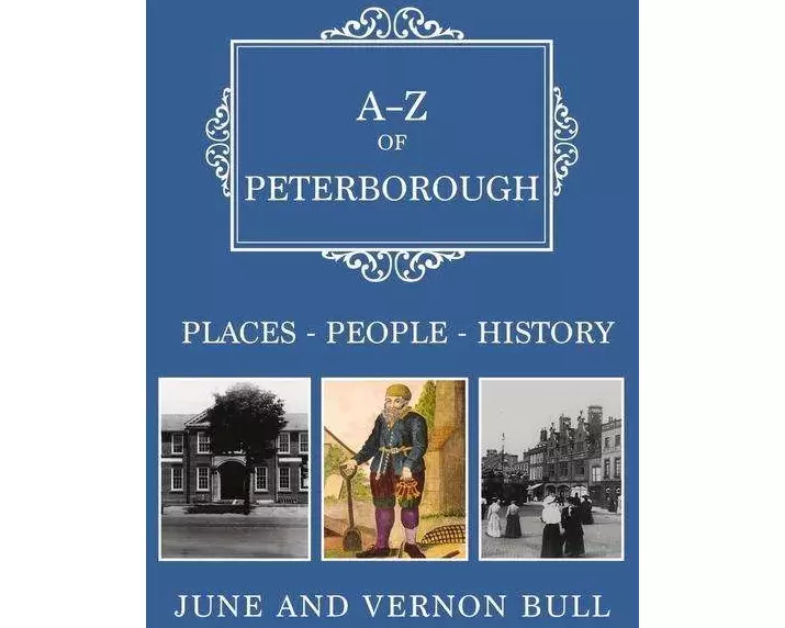A-Z of Peterborough