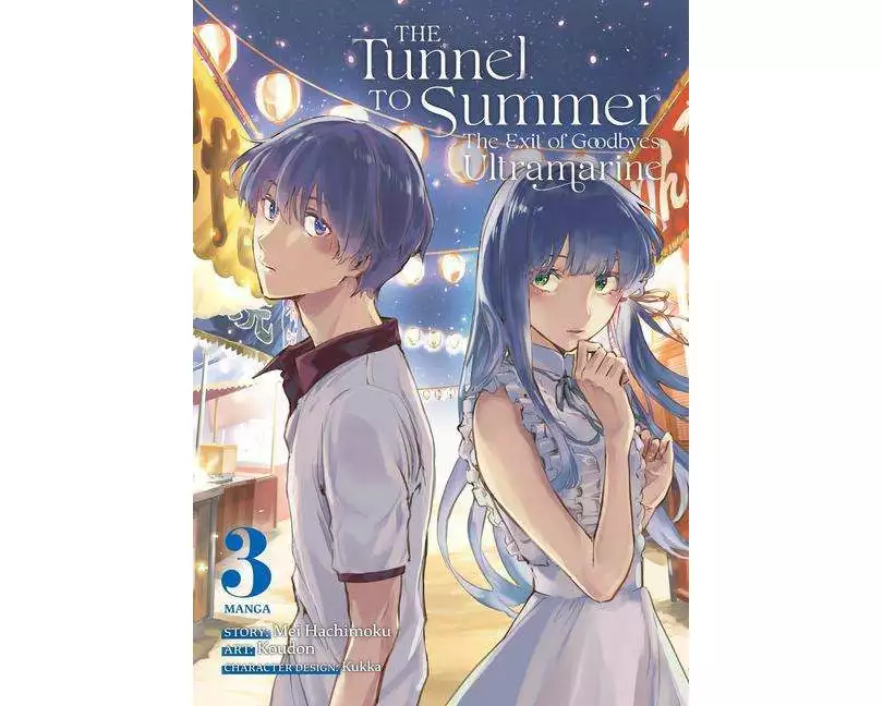 The Tunnel to Summer, the Exit of Goodbyes: Ultramarine (Manga) Vol. 3