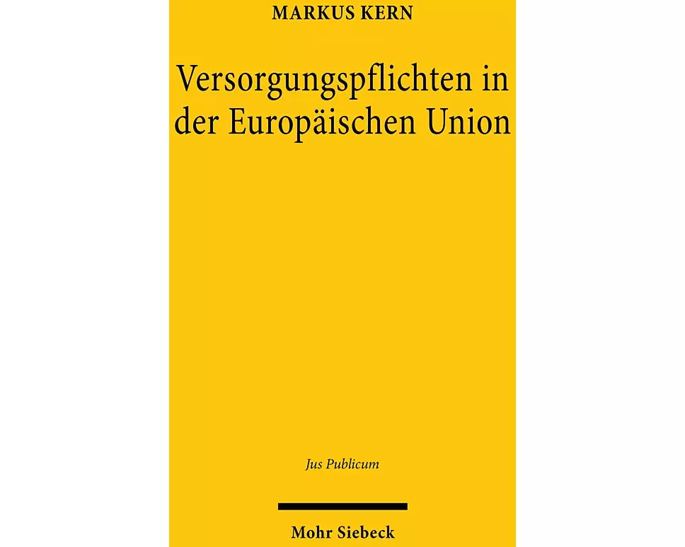Versorgungspflichten in der Europäischen Union