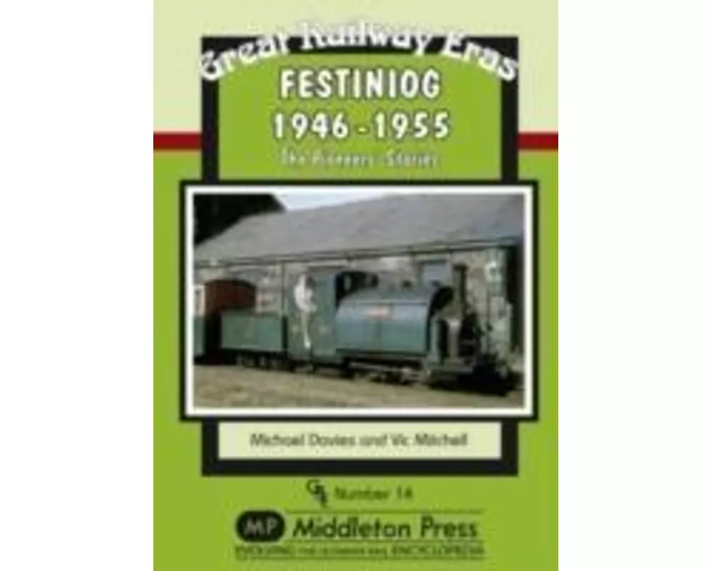 Festiniog 1946-55