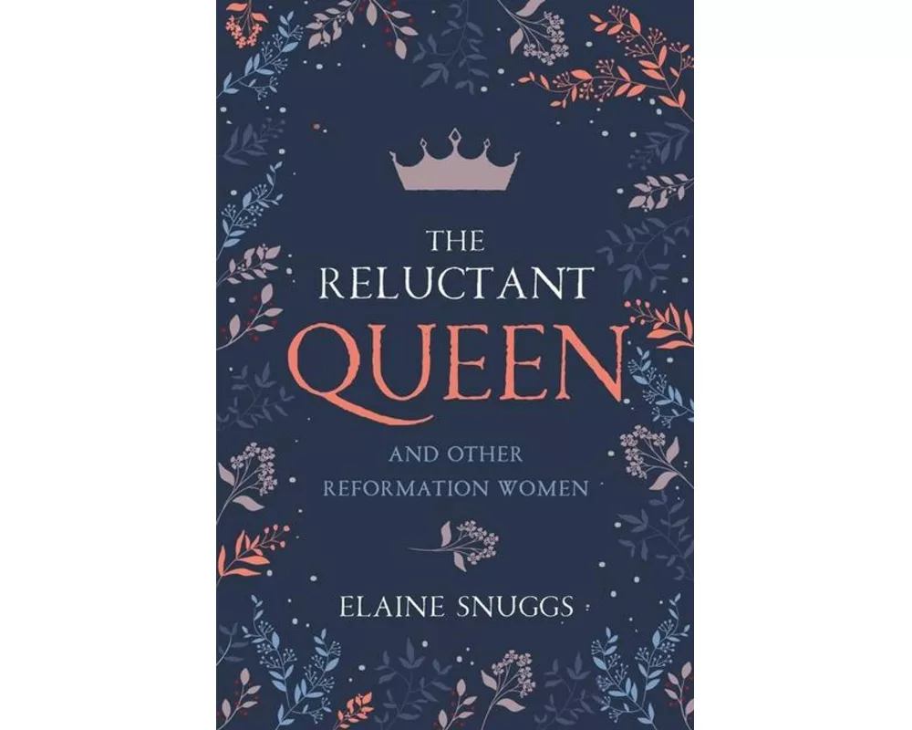 The Reluctant Queen