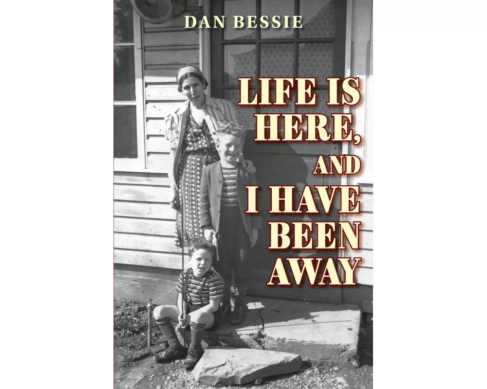 Life Is Here, and I Have Been Away