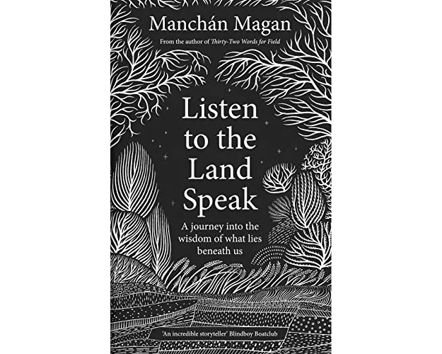 Listen to the Land Speak