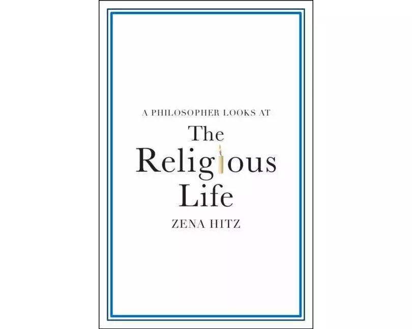 A Philosopher Looks at the Religious Life